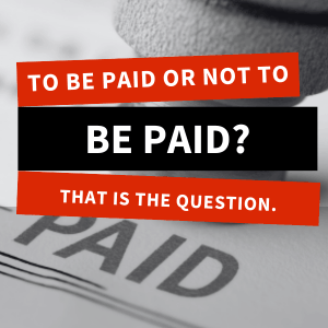 to be paid or not to be paid feature