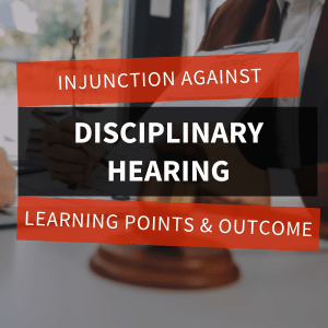 Injunction against Disciplinary Hearing feature