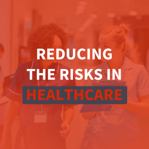 Reducing risks in healthcare