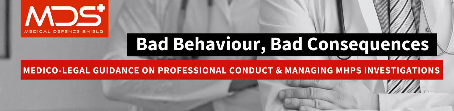 Bad Behaviour, Bad Consequences MHPS Investigation banner