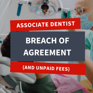 featured-Associate-dentist-breach-of-agreement-min (1)