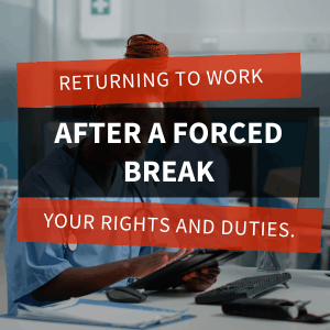 Returning to work after a forced break